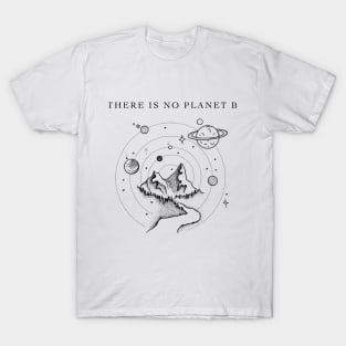 There is No Planet B T-Shirt